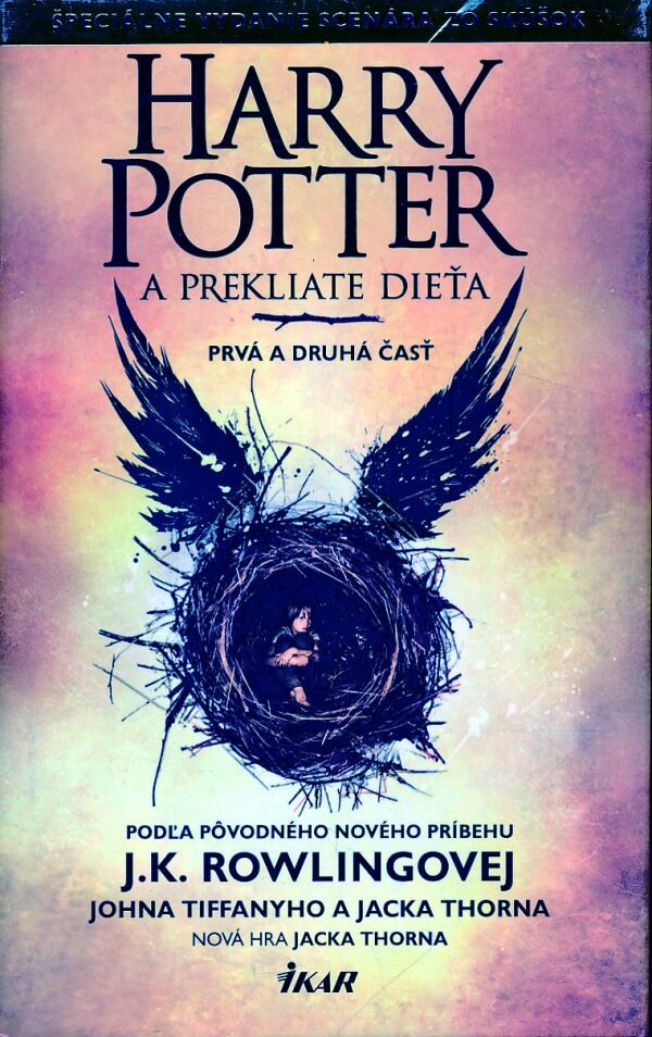 J.K. Rowlingová, J. Tifanny, J. Thorn: HARRY POTTER A PREKLIATE DIEŤA