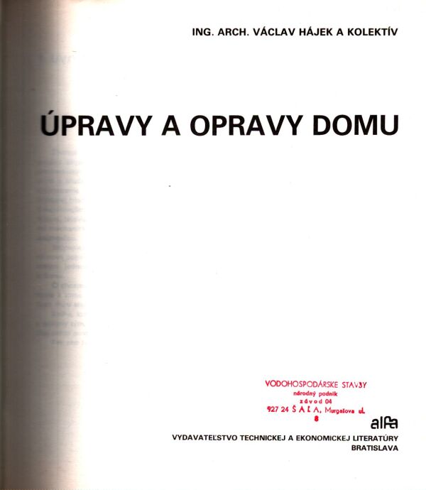 V. Hájek, kol: Úpravy a opravy domu