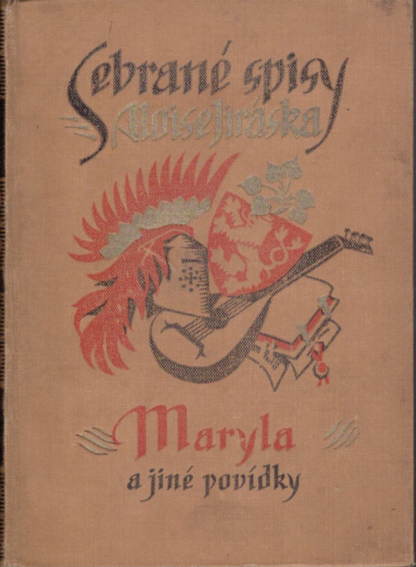 SEBRANÉ SPISY ALOISE JIRÁSKA II. - MARYLA A JINÉ POVÍDKY