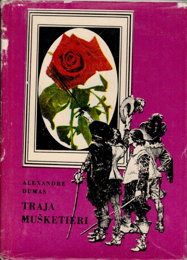 Alexandre Dumas: TRAJA MUŠKETIERI