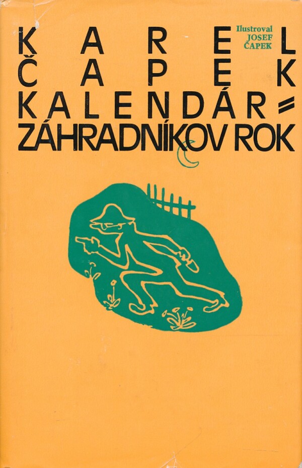 Karel Čapek: KALENDÁR ZÁHRADNÍKOV ROK