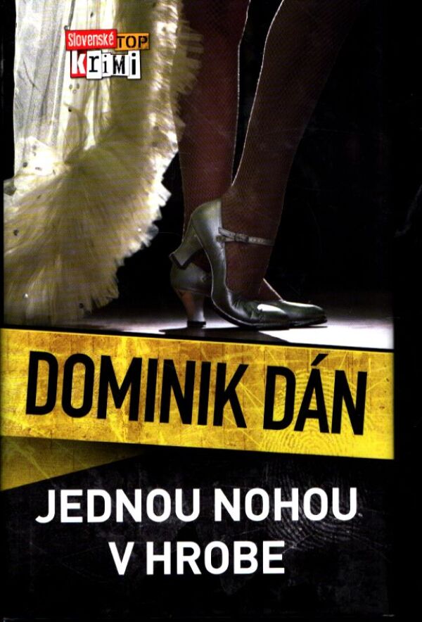 Dominik Dán: JEDNOU NOHOU V HROBE