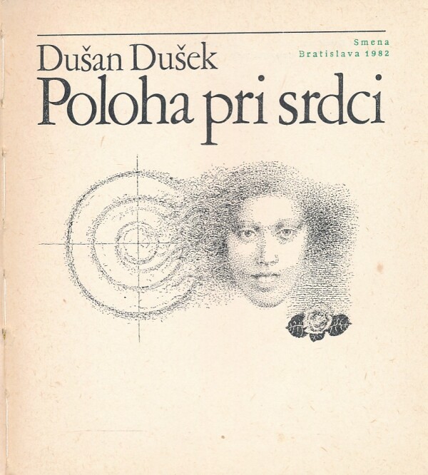 Dušan Dušek: POLOHA PRI SRDCI