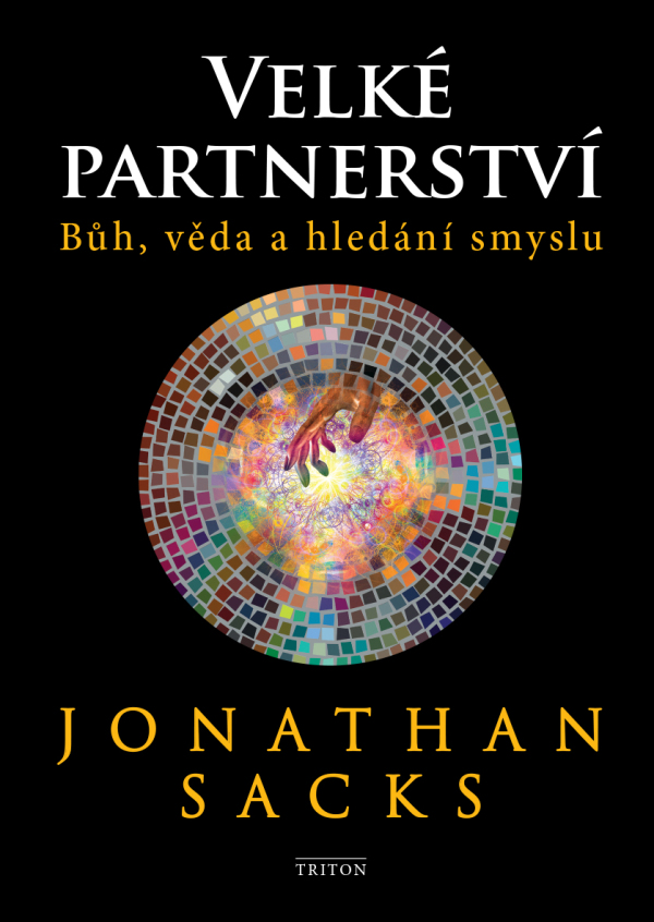 Jonathan Sacks: VELKÉ PARTNERSTVÍ