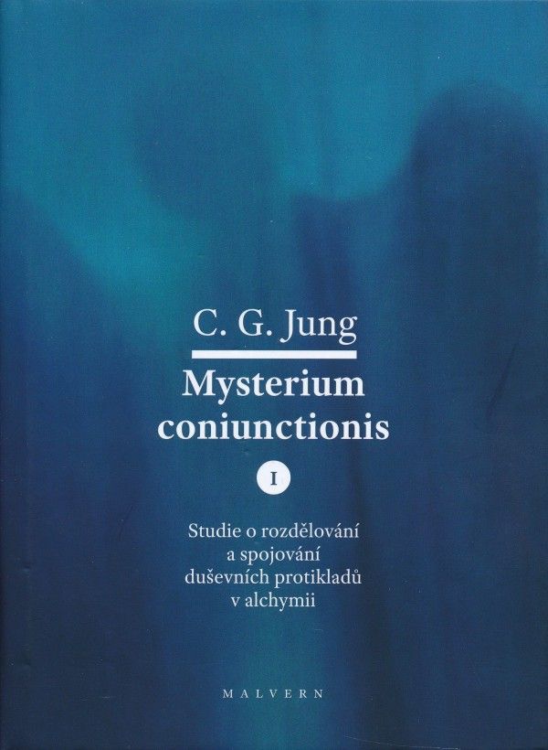 C.G. Jung: MYSTERIUM CONIUNCTIONIS I.