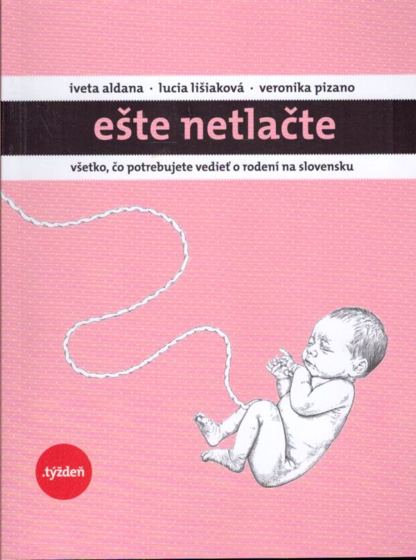 I. Aldana, L. Lišiaková, V. Pizano: EŠTE NETLAČTE