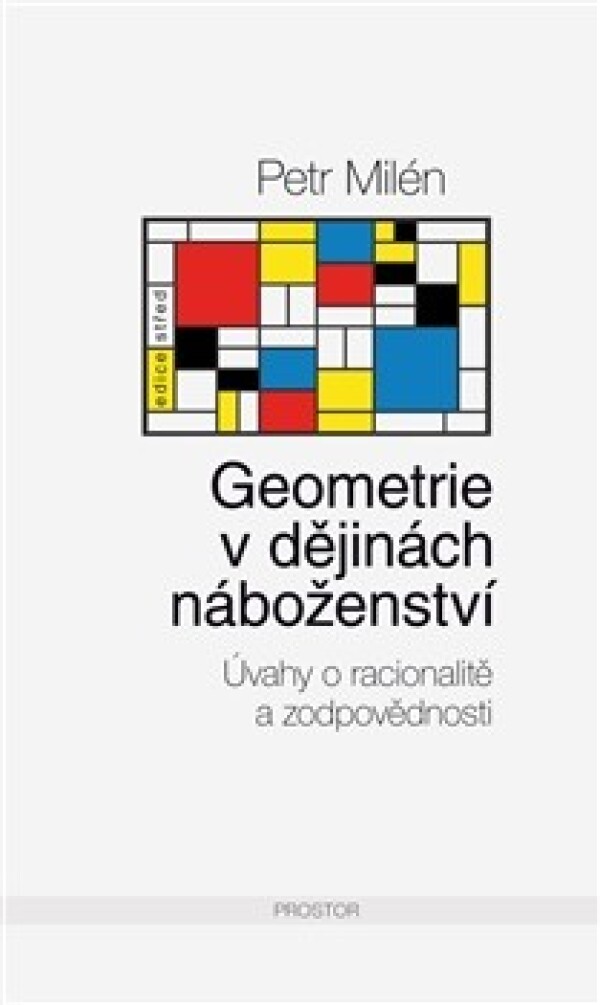 Petr Milén: GEOMETRIE V DĚJINÁCH NÁBOŽENSTVÍ