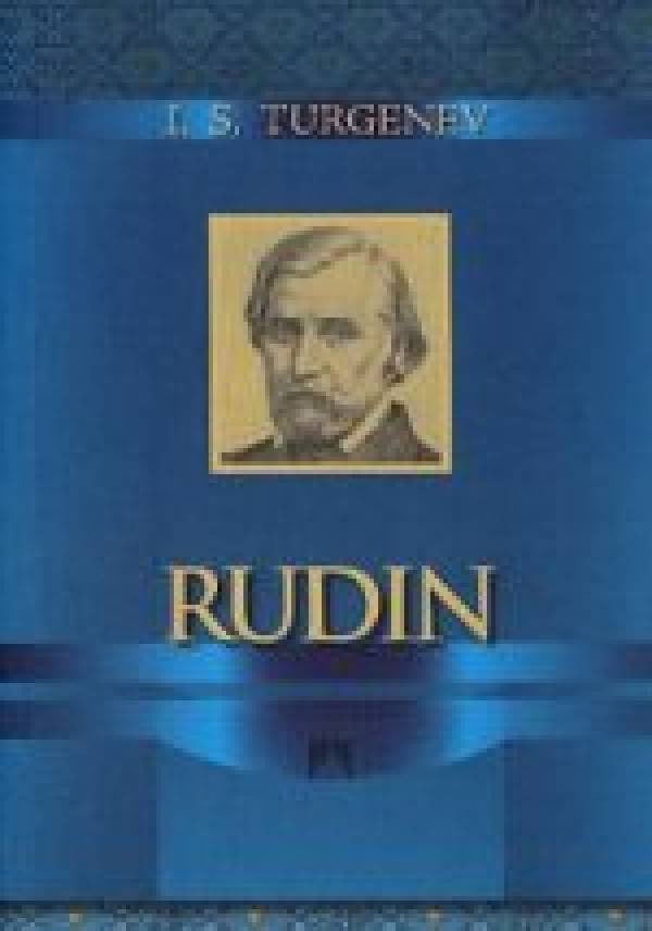 I.S. Turgenev: RUDIN