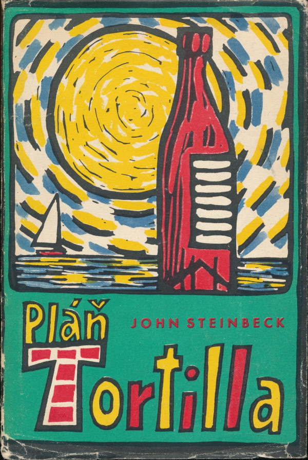 John Steinbeck: PLÁŇ TORTILLA