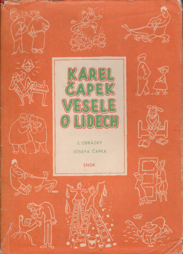 Karel Čapek: VESELE O LIDECH