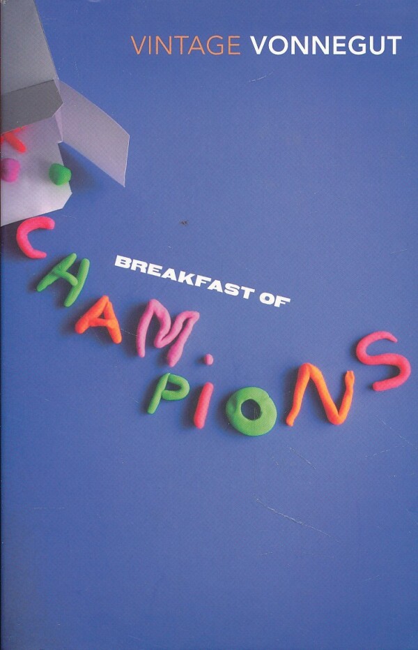 Kurt Vonnegut: BREAKFAST OF CHAMPIONS