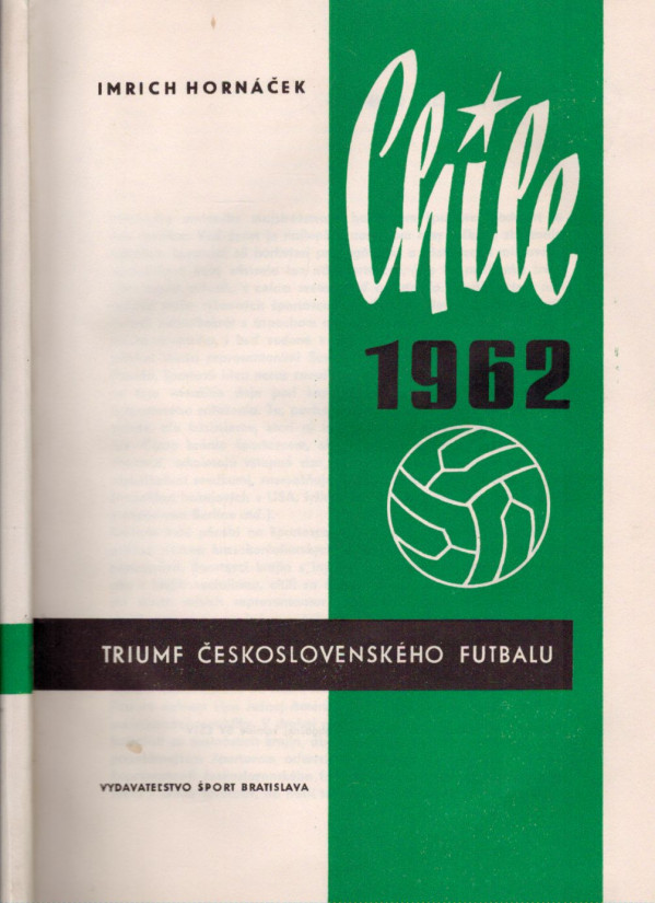 Imrich Hornáček: CHILE 1962
