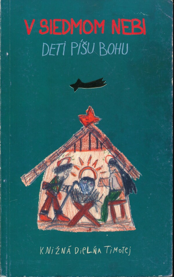 David Heller: V SIEDMOM NEBI - DETI PÍŠU BOHU