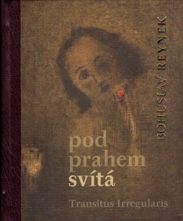 Bohuslav Reynek: POD PRAHEM SVÍTÁ