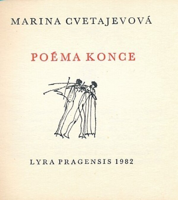 Marina Cvetajevová: POÉMA KONCE