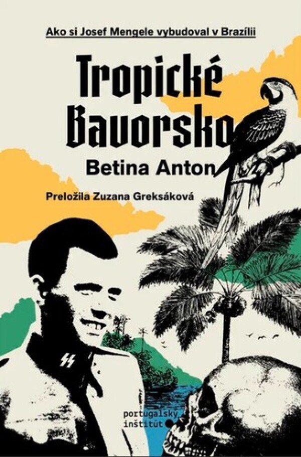 Betina Anton: TROPICKÉ BAVORSKO