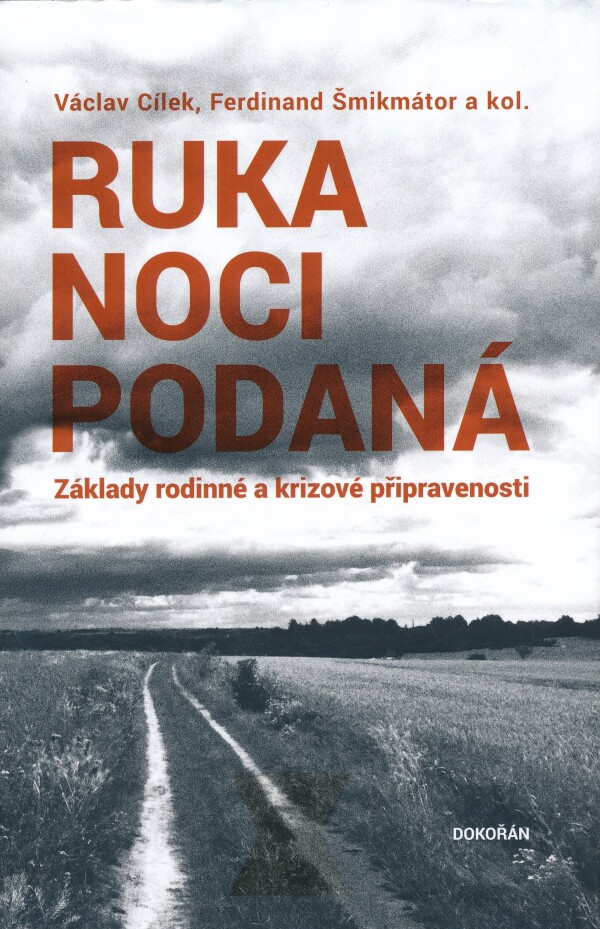 Václav Cílek, Ferdinand Šmikmátor: RUKA NOCI PODANÁ