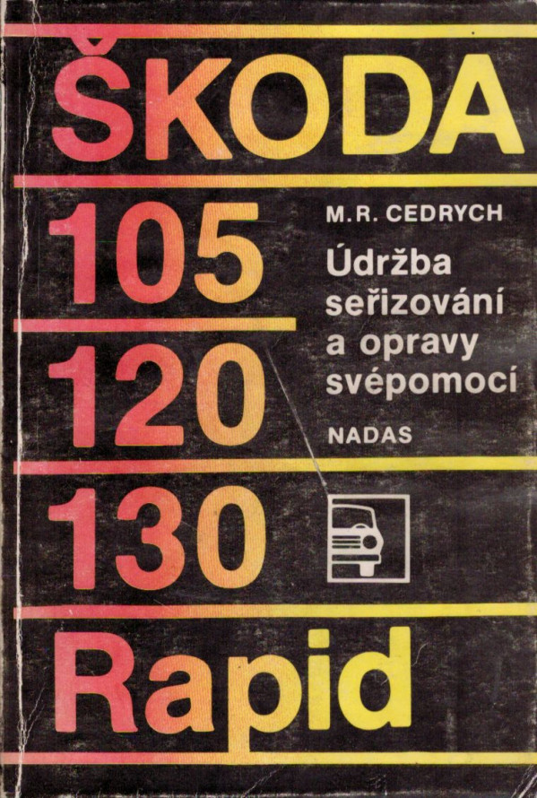 M.R. Cedrych: ŠKODA 105-120-130 RAPID