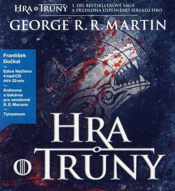 George R.R. Martin: HRA O TRŮNY I - PÍSEŇ LEDU A OHNĚ - AUDIOKNIHA