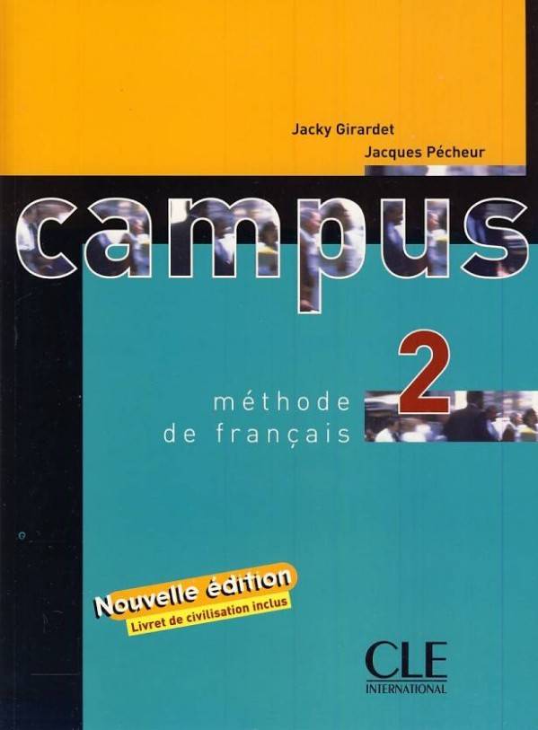 Jacky Girardet, Jacques Pécheur: CAMPUS 2 - LIVRE DE L'ÉLEVE (UČEBNICA)