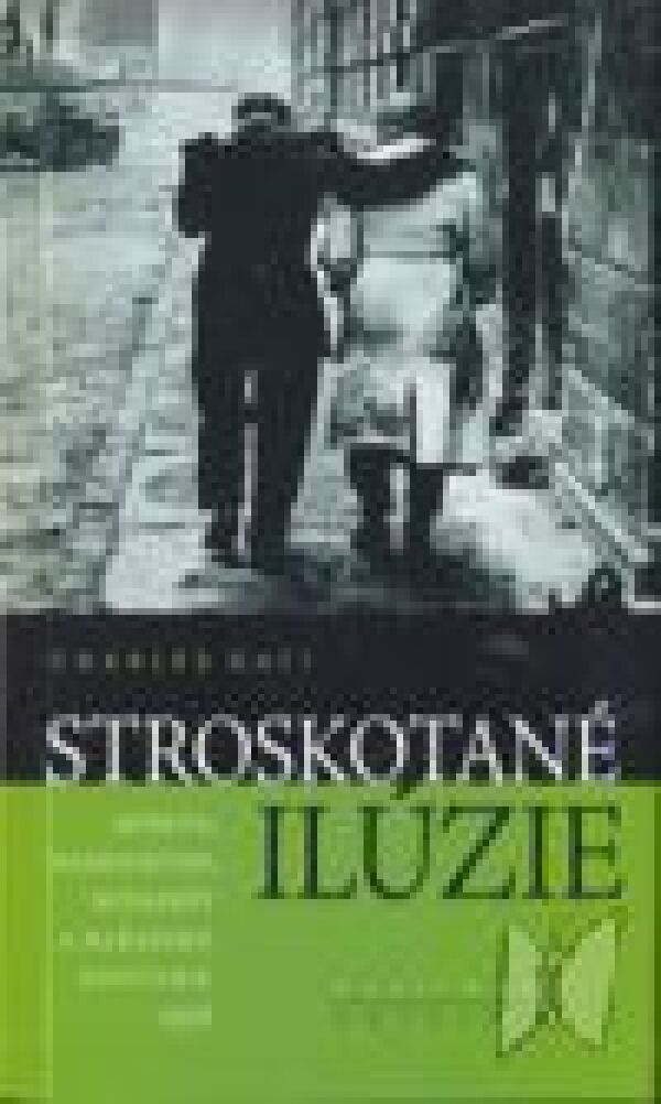 Charles Gati: STROSKOTANÉ ILÚZIE
