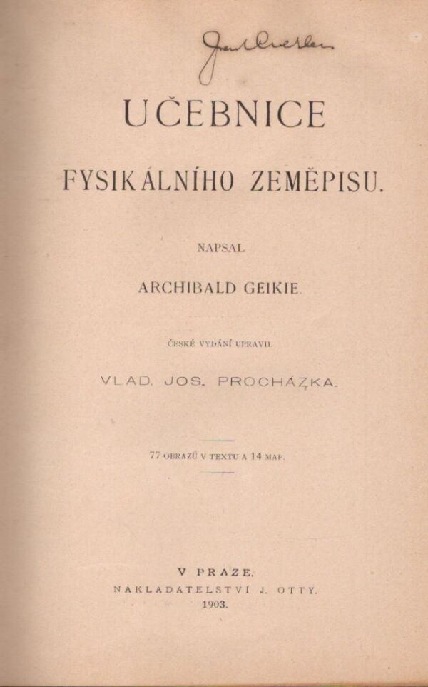 Archibald Geike: UČEBNICE FYSIKÁLNÍHO ZEMĚPISU