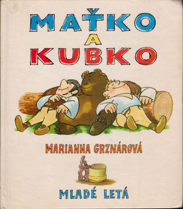 Marianna Grznárová: MAŤKO A KUBKO