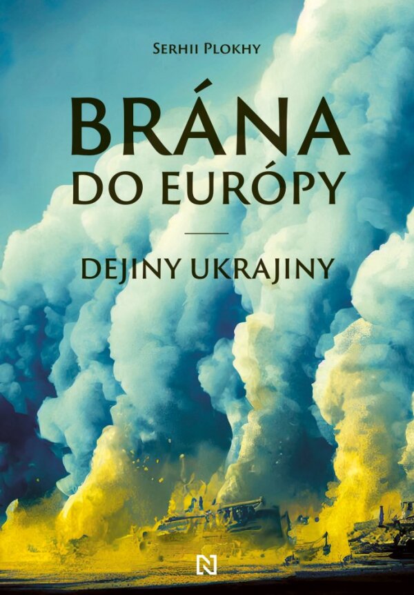 Serhii Plokhy: BRÁNA DO EURÓPY