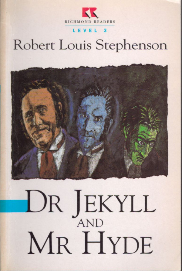 Robert Louis Stephenson: DR JEKYLL AND MR HYDE