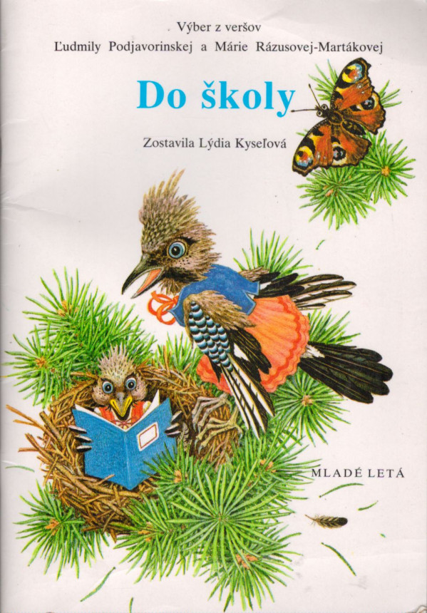 Ľudmila Podjavorinská, Mária Rázusová-Martáková: DO ŠKOLY
