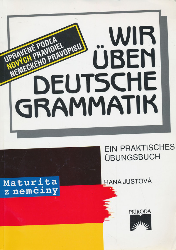 Hana Justová: Wir üben deutsche Grammatik
