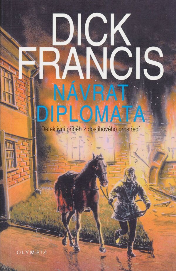 Dick Francis: Návrat diplomata