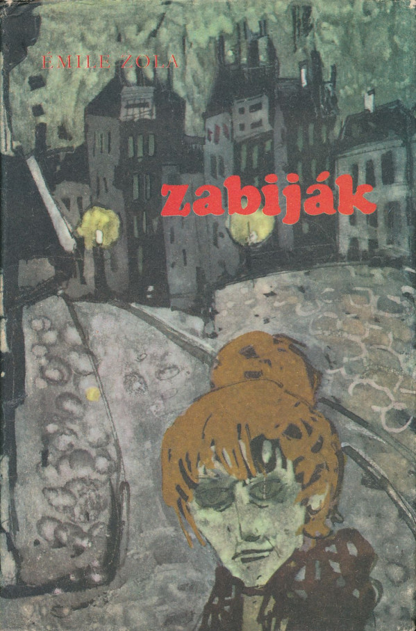 Émile Zola: Zabiják