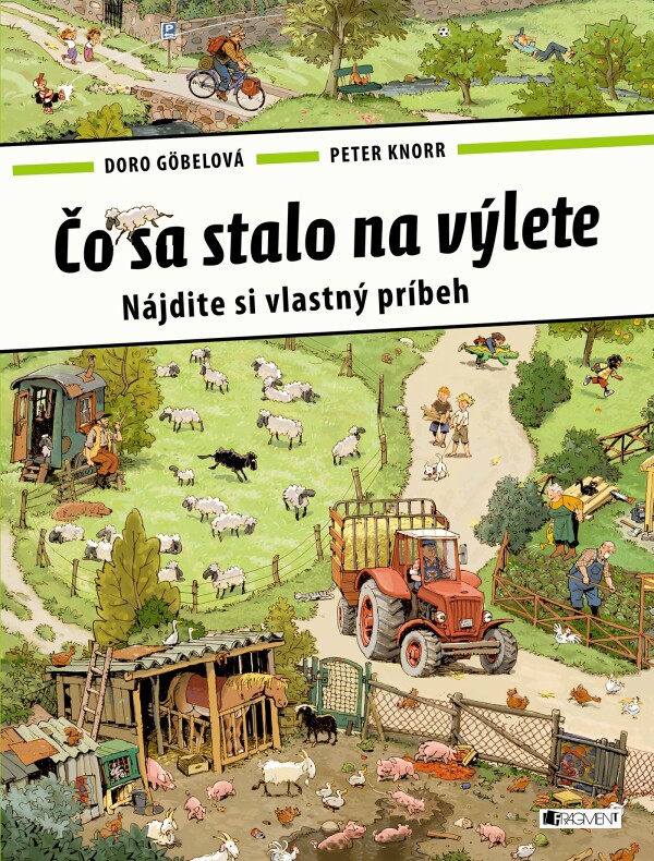 Doro Göbelová, Peter Knorr: ČO SA STALO NA VÝLETE