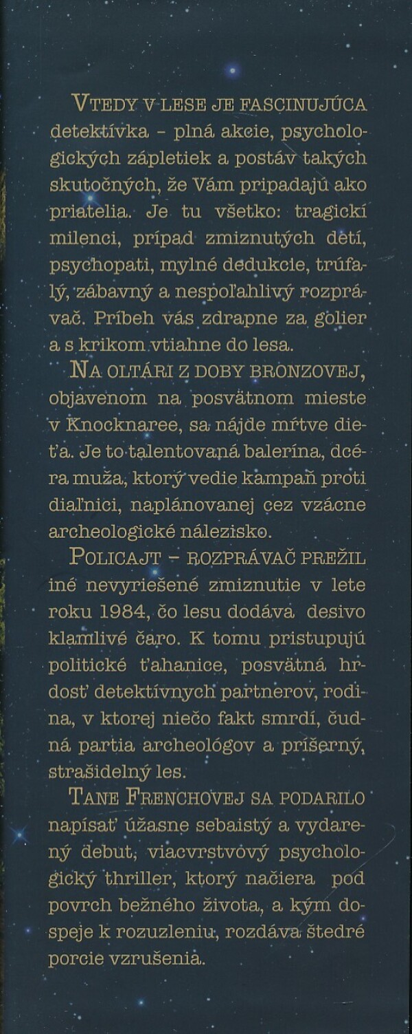 Tana Frenchová: VTEDY V LESE