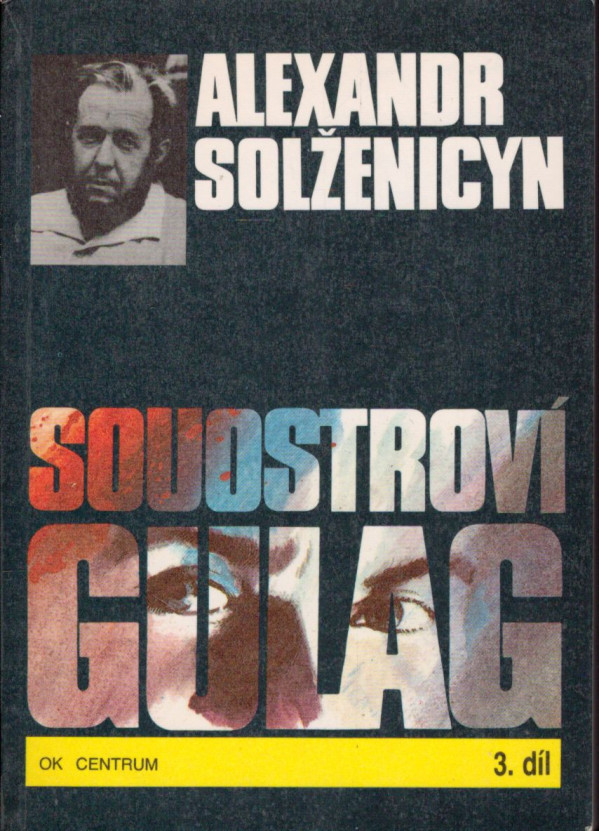 Alexandr Solženicyn: SOUOSTROVÍ GULAG 1-3