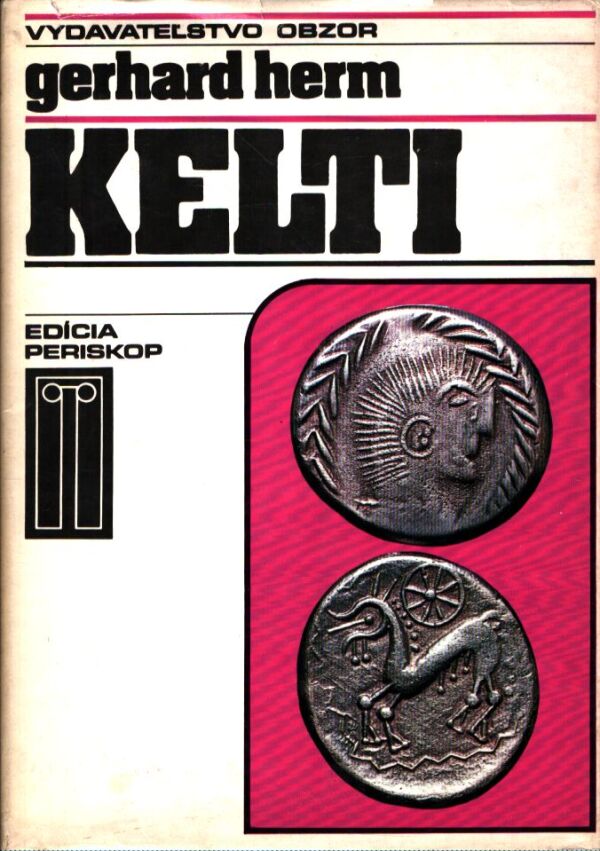 Gerhard Herm: KELTI