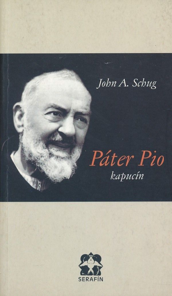 John A. Schug: PÁTER PIO