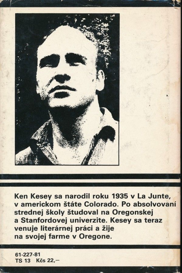 Ken Kesey: BOL SOM DLHO PREČ
