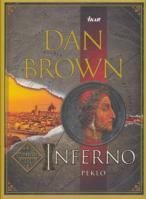 Dan Brown: INFERNO - PEKLO - ILUSTROVANÉ VYDANIE