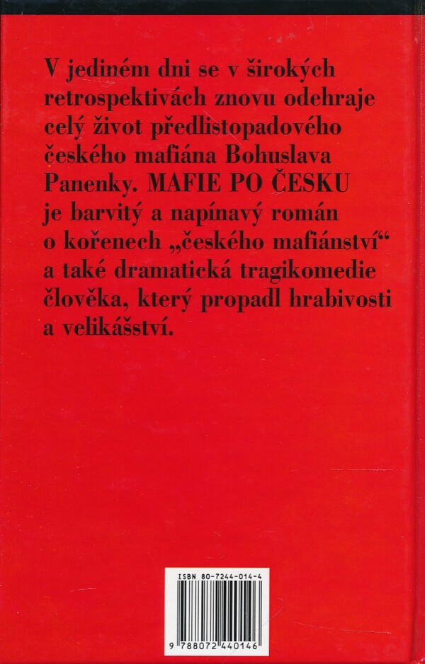 Zdena Frýbová: MAFIE PO ČESKU ANED JEDEN DEN BOHUSLAVA PANENKY