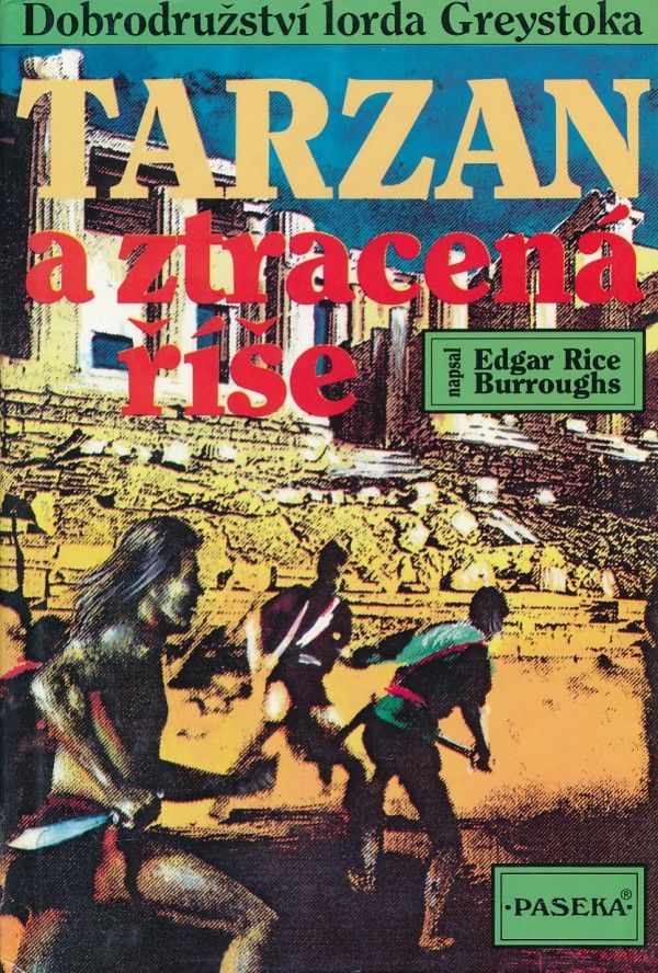 Edgar Rice Burroughs: TARZAN A ZTRACENÁ ŘÍŠE