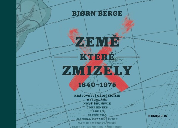 Bjorn Berge: ZEMĚ, KTERÉ ZMIZELY