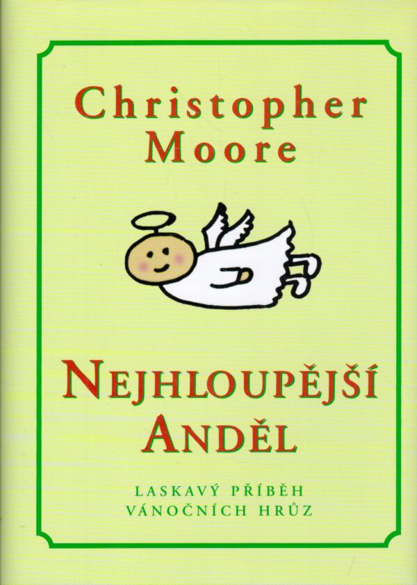 Christopher Moore: NEJHLOUPĚJŠÍ ANDĚL