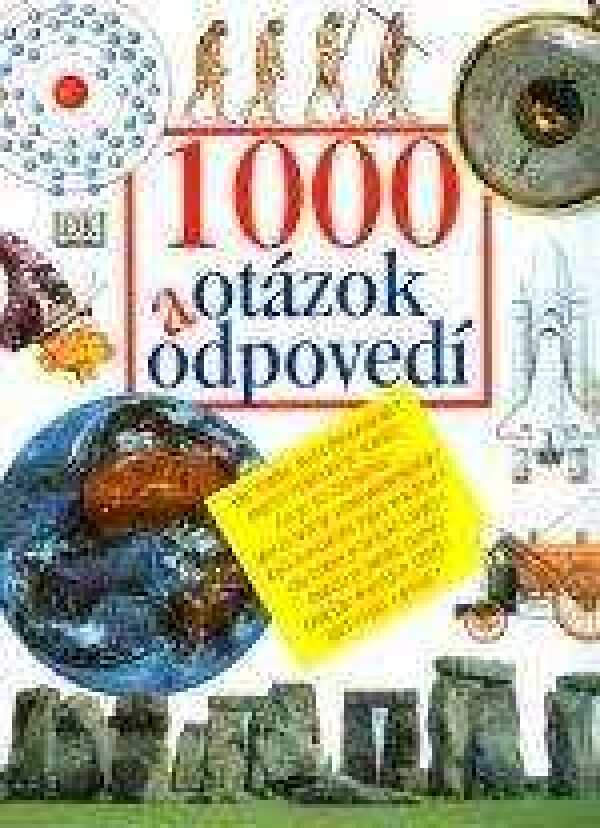 1000 OTÁZOK A ODPOVEDÍ