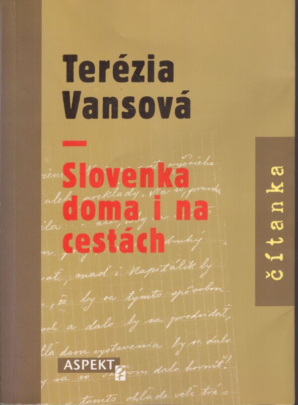 Terézia Vansová: SLOVENKA DOMA I NA CESTÁCH