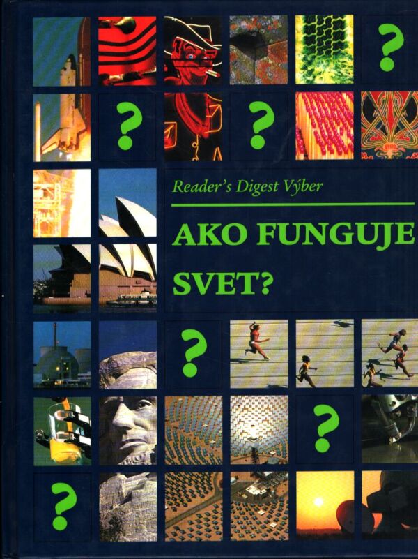 AKO FUNGUJE SVET?