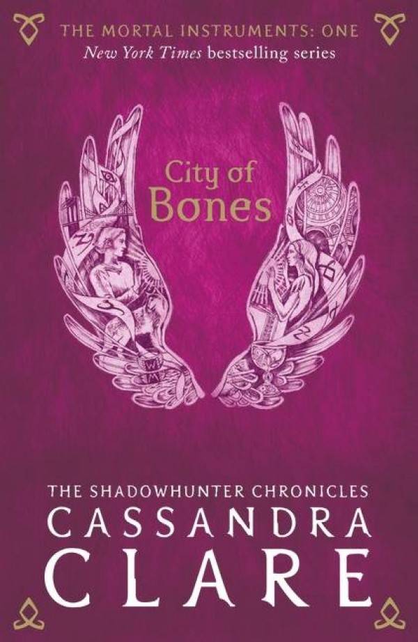 Cassandra Clare: THE MORTAL INSTRUMENTS 1: CITY OF BONES