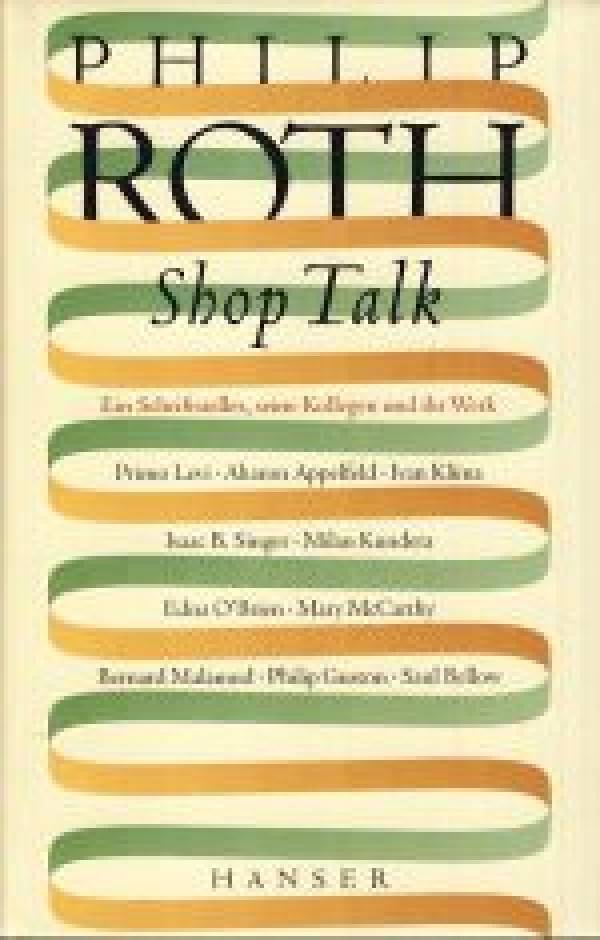 Philip Roth: SHOP TALK