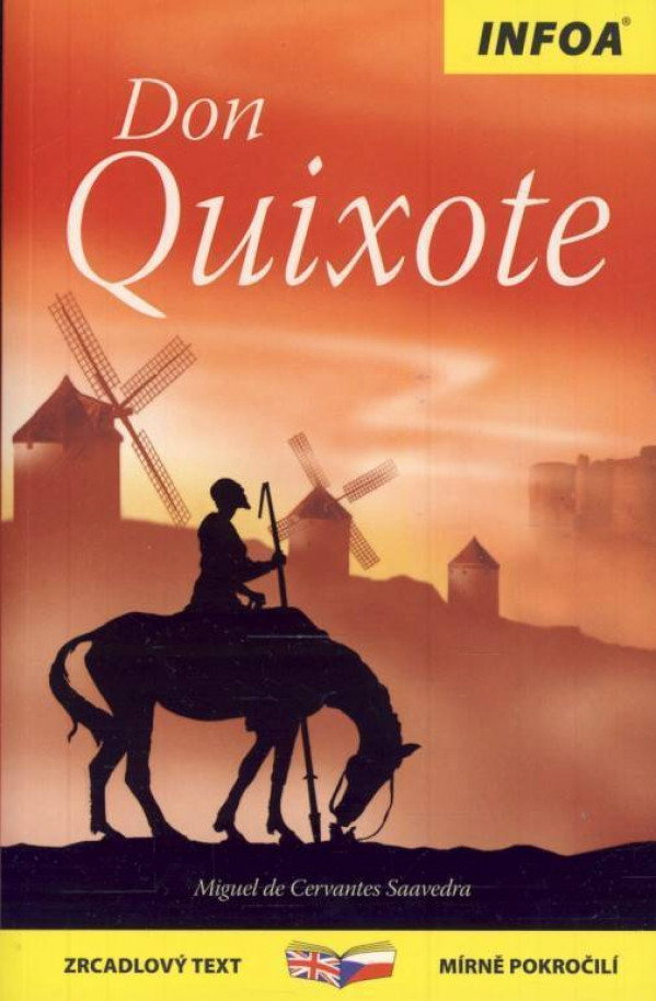 Miguel de Saavedra Cervantes: DON QUIXOTE